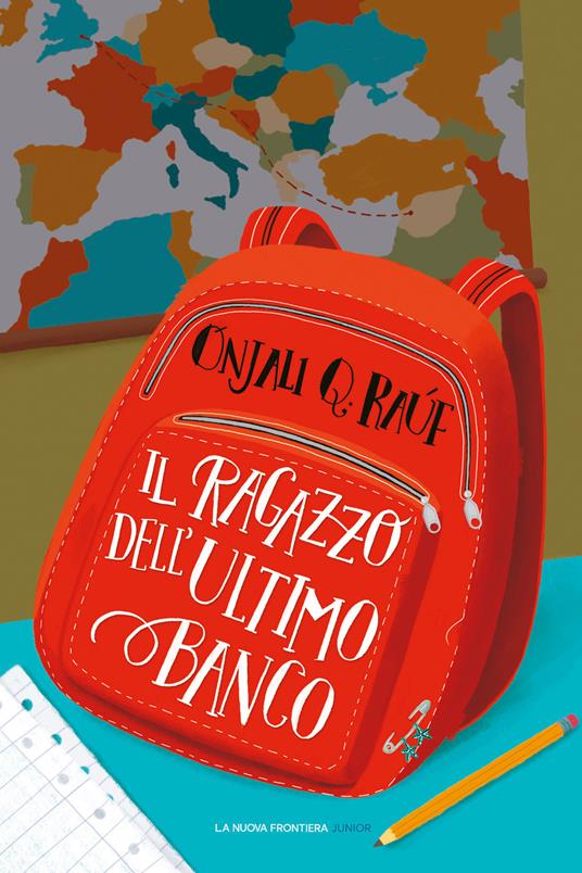 Il ragazzo dell'ultimo banco - Onjali Q. Raúf,Angela Ricci - ebook