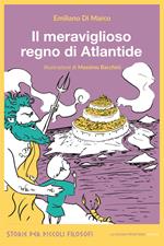 Il meraviglioso regno di Atlantide