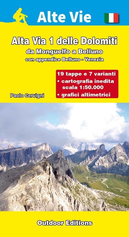 Alta via 1 delle Dolomiti. Da Monguelfo a Belluno (con appendice Belluno Venezia) - Paolo Cervigni - copertina