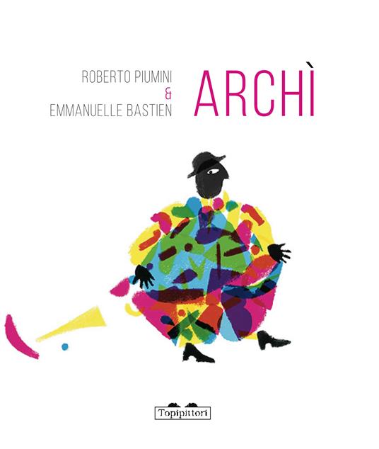 Archì - Roberto Piumini - copertina