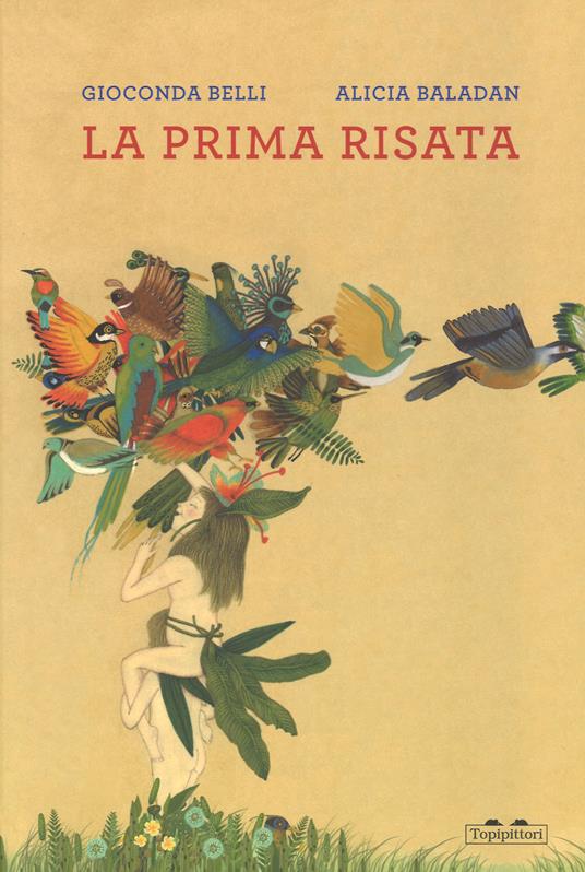 La prima risata. Ediz. a colori - Gioconda Belli,Alicia Baladan - copertina