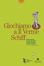 Giochiamo a Il Verme di Schiff. Audiofile scaricabili