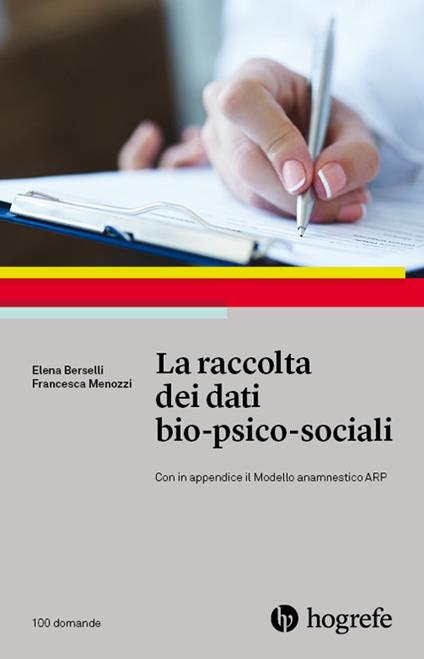 Raccolta dei dati bio-psico-sociali - Elena Berselli,Francesca Menozzi - copertina