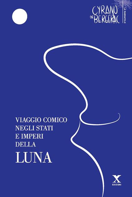 Viaggio comico negli Stati e Imperi della Luna - H. S. Cyrano de Bergerac - copertina