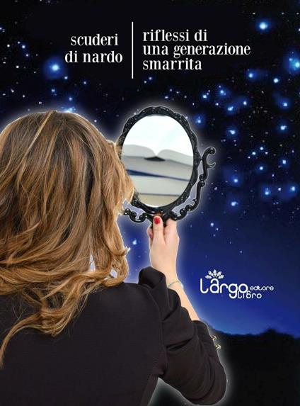 Riflessi di una generazione smarrita - Antonino Scuderi,Mirco Di Nardo - copertina