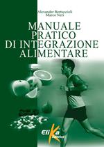 Manuale pratico di integrazione alimentare