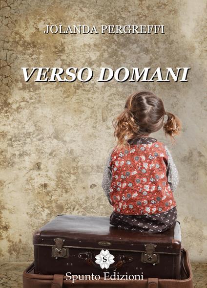 Verso domani - Jolanda Pergreffi - copertina