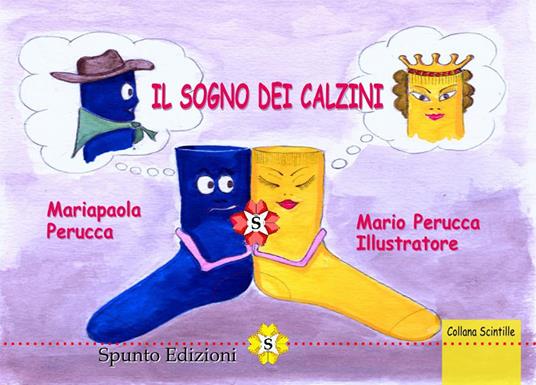 Il sogno dei calzini - Mariapaola Perucca - copertina