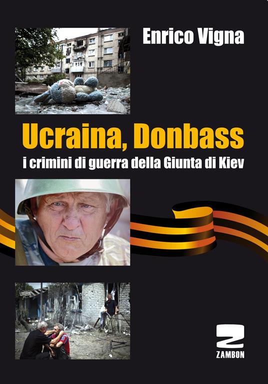 Ucraina, Donbass. I crimini di guerra della Giunta di Kiev - Enrico Vigna - copertina