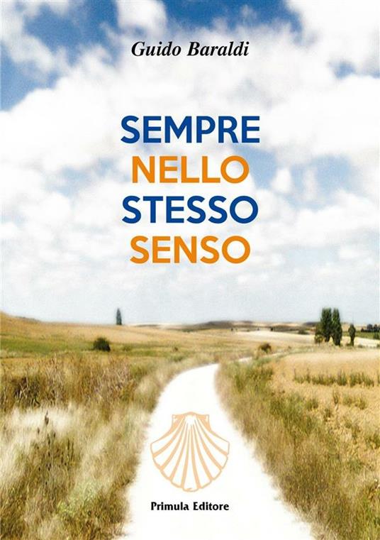 Sempre nello stesso senso - Guido Baraldi - ebook