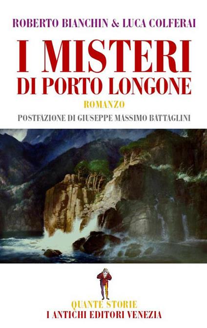 I misteri di Porto Longone - Roberto Bianchin,Luca Colferai - copertina