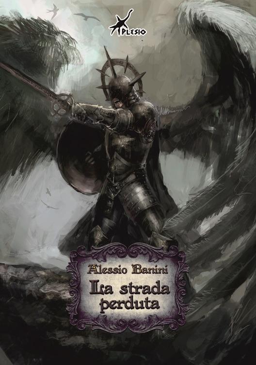 La strada perduta - Alessio Banini - ebook