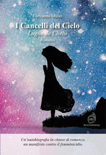 I cancelli del cielo. Lughe de Chelu - Giovanna Mulas - copertina