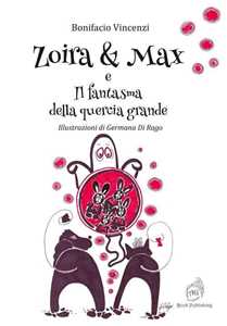 Image of Zoira & Max e il fantasma della quercia grande