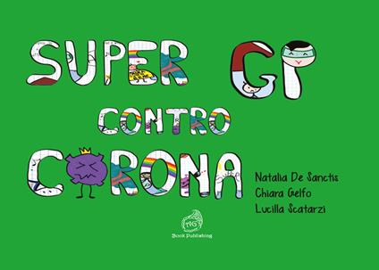 Super GP contro Corona - Natalia De Sanctis,Chiara Gelfo,Lucilla Scatarzi - copertina