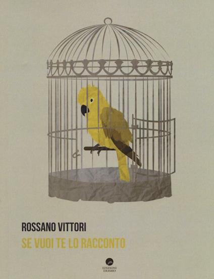 Se vuoi te lo racconto - Rossano Vittori - copertina