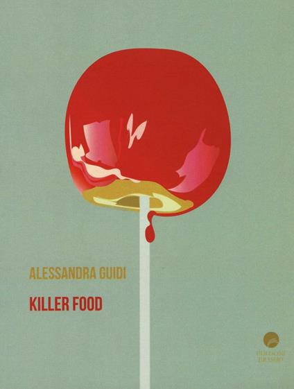 Killer food - Alessandra Guidi - copertina