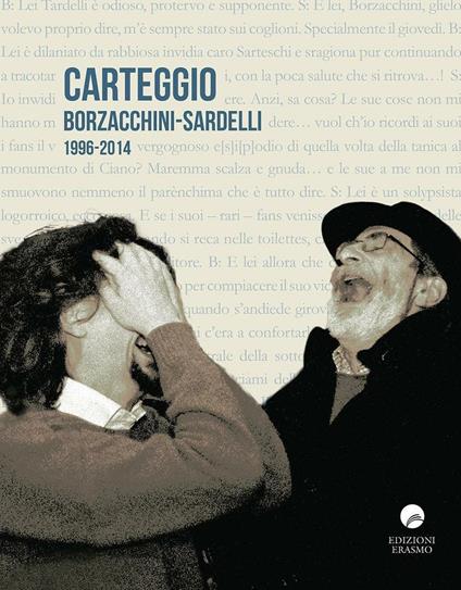 Carteggio Borzacchini-Sardelli 1996-2014 - Federico Sardelli - copertina