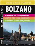 Bolzano. Guida d'arte e cultura