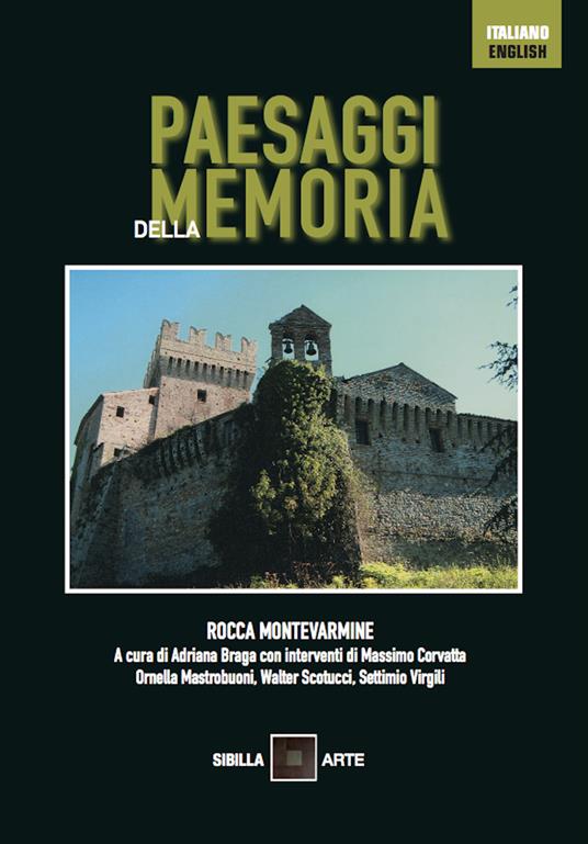 Paesaggi della memoria. Rocca Montevarmine. Ediz. italiana e inglese - copertina