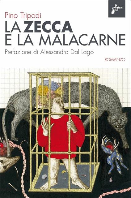 La zecca e la malacarne - Pino Tripodi - copertina