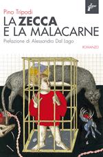 La zecca e la malacarne