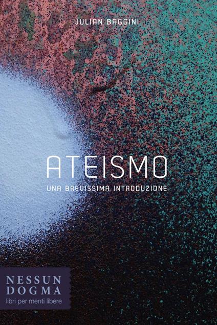 Ateismo. Una brevissima introduzione - Julian Baggini - copertina