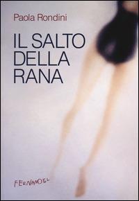 Il salto della rana - Paola Rondini - copertina