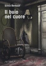 Il buio nel cuore