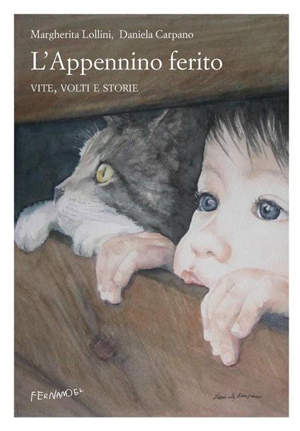 L' Appennino ferito. Vite, volti e storie - Margherita Lollini - copertina