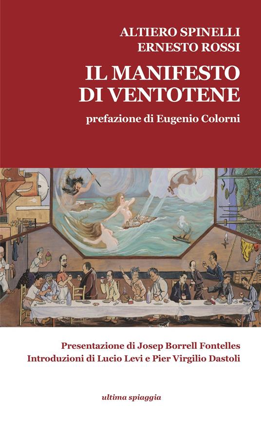 Il Manifesto di Ventotene-The Ventotene Manifesto. Ediz. bilingue - Altiero Spinelli,Ernesto Rossi - copertina