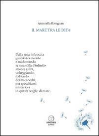 Il mare tra le dita - Antonella Ravagnan - copertina