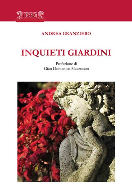 Inquieti giardini - Andrea Granziero - copertina