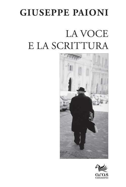 La voce e la scrittura - Giuseppe Paioni - copertina