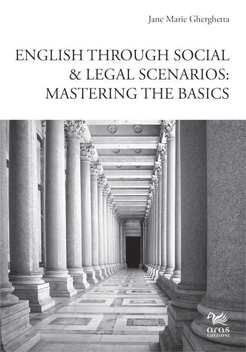 English through social & legal scenarios. Mastering the basics - Jane M. Gherghetta - copertina