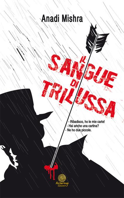 Il sangue di Trilussa - Anadi Mishra - copertina