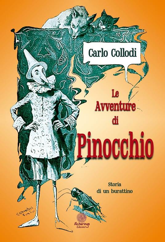 Le avventure di Pinocchio. Storia di un burattino - Carlo Collodi - copertina