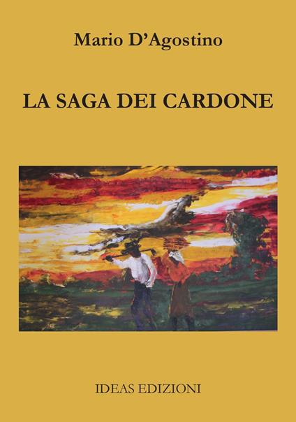 La saga dei cardone - Mario D'Agostino - copertina