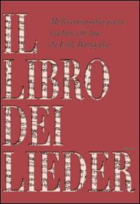 Il libro dei lieder. 1111 poesie tradotte off-line. Testo tedesco a fronte - Erik Battaglia - copertina