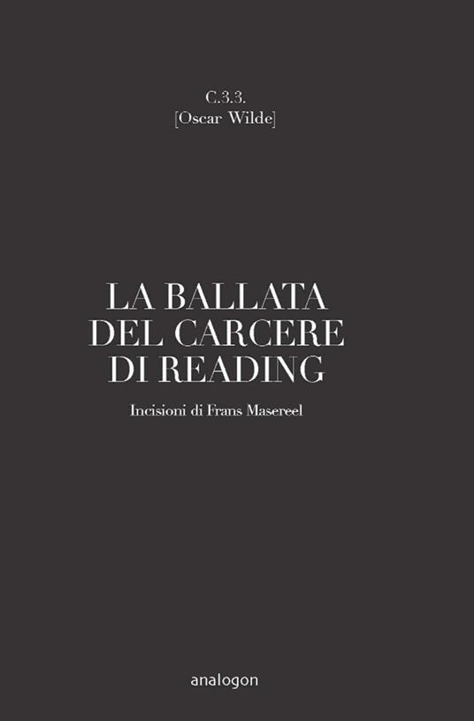 C. 3.3. La ballata del carcere di Reading. Ediz. integrale - Oscar Wilde - copertina