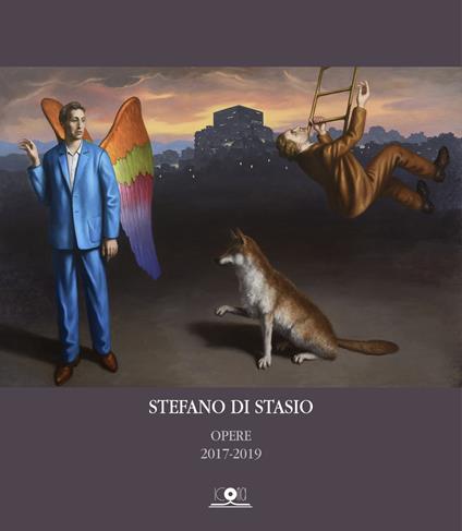 Stefano Di Stasio. Opere 2017-2019. Ediz. illustrata - Stefano Di Stasio - copertina