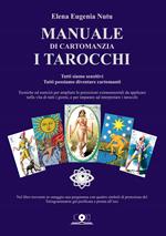 Manuale di cartomanzia. I tarocchi. Tutti siamo sensitivi. Tutti possiamo diventare cartomanti. Con pergamena