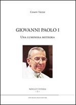 Giovanni Paolo I. Una luminosa meteora