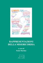 Rappresentazioni della misericordia. Ediz. multilingue