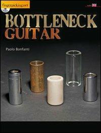 Bottleneck guitar. Con CD Audio - Paolo Bonfanti - copertina