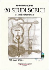 20 studi scelti di livello intermedio. Ediz. italiana, inglese, francese. Con DVD - Mauro Giuliani - copertina