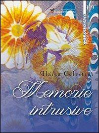 Memorie intrusive - Ilaria Celestini - copertina