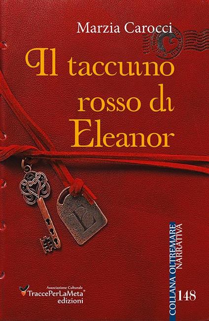 Il taccuino rosso di Eleanor - Marzia Carocci - copertina