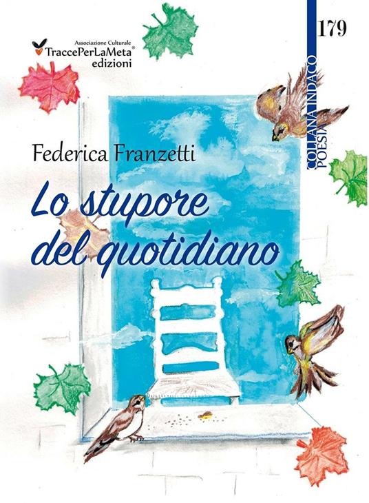 Lo stupore del quotidiano - Federica Franzetti - copertina