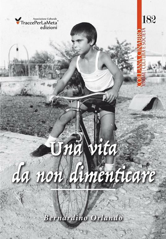 Una vita da non dimenticare - Bernardino Orlando - copertina